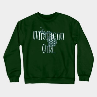 Michigan Girl Crewneck Sweatshirt